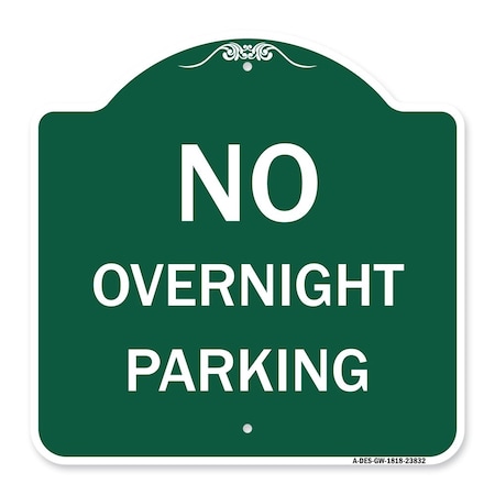 Signmission Designer Series No Overnight Parking, Green & White Aluminum Sign, 18" x 18", GW-1818-23832 A-DES-GW-1818-23832